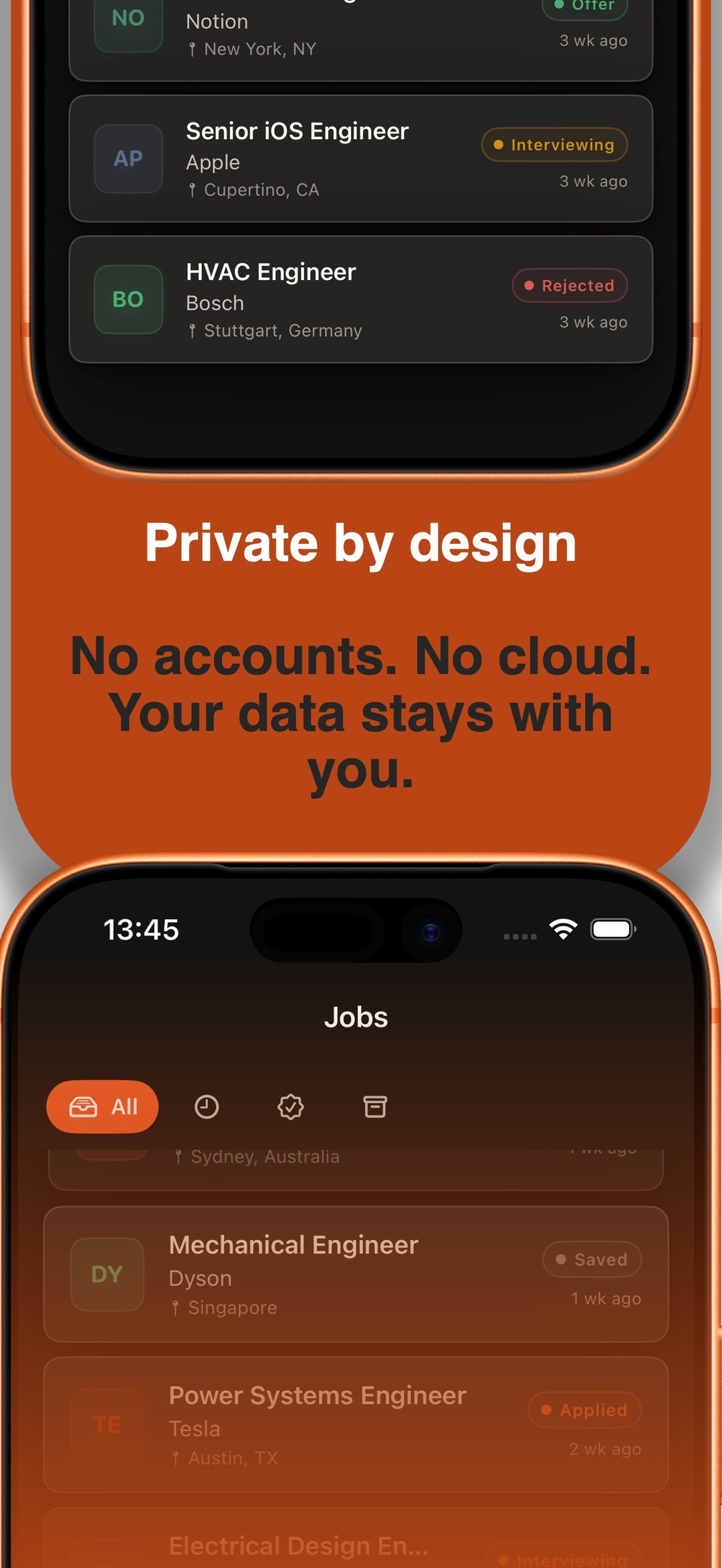 Private by design — no accounts, no cloud, your data stays with you